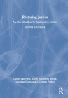 Restoring Justice: An Introduction to Restorative Justice By Daniel W. Van Ness, Karen Heetderks Strong, Jonathan Derby Cover Image