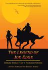 The Legend of Joe Edge: Heroic Exploits of a Florida Pioneer Cover Image