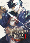 Sword of the Demon Hunter: Kijin Gentosho (Manga) Vol. 1 By Motoo Nakanishi, Yu Satomi (Illustrator) Cover Image