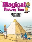Magical History Tour #1: The Great Pyramid By Fabrice Erre, Sylvain Savoia (Illustrator) Cover Image