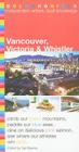Vancouver, Victoria and Whistler Colourguide (Colourguide Travel) By Gail Buente, Gail Buente (Editor) Cover Image