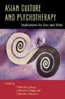 Asian Culture and Psychotherapy: Implications for East and West Cover Image