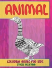 Stress Relieving Coloring Books for Kids - Animal By Patricia Duke Cover Image