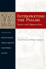 Interpreting the Psalms: Issues and Approaches Cover Image