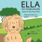 Ella the Goldendoodle Goes to the Dog Park Cover Image