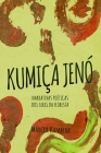 Kumiça Jenó: Narrativas Poéticas dos Seres da Floresta By Márcia Kambeba Cover Image