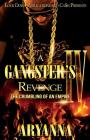 A Gangster's Revenge 4: The Crumbling of an Empire By Aryanna Cover Image