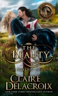 The Beauty: A Medieval Scottish Romance (Bride Quest #5) By Claire Delacroix Cover Image