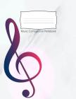 Music Composition Notebook: Music Manuscript Paper By Zack Gb Cover Image