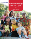 Nutrition Through the Life Cycle (Mindtap Course List) Cover Image