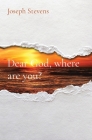 Dear God, where are you? Cover Image