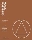 Magic Markings: Tantra, Jain & Ritual Art from India By William Dalrymple (Contribution by) Cover Image
