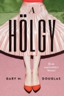 A HÖLGY (Hungarian) By Gary M. Douglas Cover Image