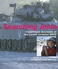 Searching Jenin: Eyewitness Accounts of the Israeli Invasion, 2002 By Ramzy Baroud (Editor), Scott C. Davis (Editor) Cover Image