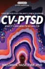 Covid Related Post Traumatic Stress Disorder (CV-PTSD): What It Is and What To Do About It Cover Image