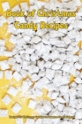 Book of Christmas Candy Recipes: Recipes for Christmas Candies to Sweeten the Holidays Cover Image