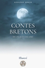 Contes BRETONS de l'Ille-et-Vilaine: Illustré By Mojenn Editions (Editor), Adolphe Orain Cover Image