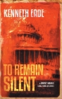 To Remain Silent (a Brent Marks Legal Thriller) By Kenneth Eade Cover Image
