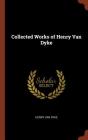 Collected Works of Henry Van Dyke Cover Image