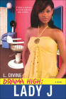 Lady J (Drama High (Prebound) #5) By L. Divine Cover Image