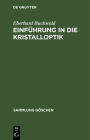 Einführung in die Kristalloptik By Eberhard Buchwald Cover Image