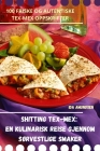 Shitting Tex-Mex: En kulinarisk reise gjennom sørvestlige smaker Cover Image