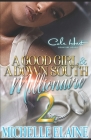A Good Girl & A Down South Millionaire 2: African American Romance Fiction By Michelle Elaine Cover Image