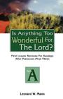 Is Anything Too Wonderful for the Lord?: First Lesson Sermons for Sundays After Pentecost (First Third): Cycle a Cover Image