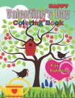 Happy Valentine's Day Coloring Book For Toddlers: A Beautiful Coloring Pages Featuring Romantic, Unique and Awesome Valentine's Day Designs for Toddle By Stewart Ogley Cover Image
