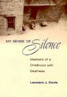 My Sense of Silence: Memoirs of a Childhood with Deafness Cover Image