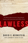Lawless: The Obama Administration's Unprecedented Assault on the Constitution and the Rule of Law Cover Image