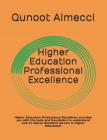 Higher Education Professional Excellence By Qunoot Almecci Cover Image