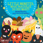 Little Monster, What Pan Dulce Do You Want? / ¿Monstruito, Qué Pan Dulce Quieres? By Ana C. Esparza (Illustrator) Cover Image