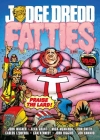 Judge Dredd: Fatties By John Wagner, Alan Grant, Mick McMahon (Illustrator), Ron Smith (Illustrator), Carlos Ezquerra (Illustrator), Cam Kennedy (Illustrator), John Higgins (Illustrator) Cover Image