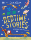 The Book of Bedtime Stories: Classic Tales for Children Cover Image