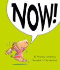 Now! By Tracey Corderoy, Tim Warnes (Illustrator) Cover Image