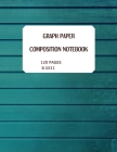 Graph Paper. Composition Notebook 120 Pages 8.5x11: IDEAL FOR ARCHITECTURE. FINE ART DRAWINGS. MATHS AND ARTISTS. 5X5 SQUARES PER INCH (perfect for su By Jade Berresford Cover Image