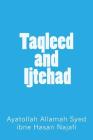 taqleed and ijtehad By Ayatollah Allamah Syed Ibne Hasa Najafi Cover Image