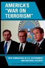 America's 'War on Terrorism': New Dimensions in U.S. Government and National Security By John E. Owens (Editor), John W. Dumbrell (Editor), Richard S. Conley (Contribution by) Cover Image