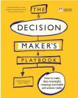 The Decision Maker's Playbook Cover Image
