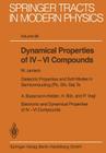 Dynamical Properties of IV-VI Compounds (Springer Tracts in Modern Physics #99) By H. Bilz (Contribution by), A. Bussmann-Holder (Contribution by), W. Jantsch (Contribution by) Cover Image