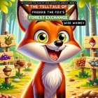 The Telltale of Freddie the Fox's Forest Exchange Cover Image