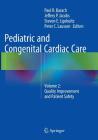 Pediatric and Congenital Cardiac Care: Volume 2: Quality Improvement and Patient Safety Cover Image