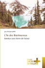 L'île des Bienheureux By Jean Philippe Kapet Cover Image