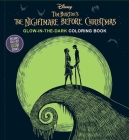 Disney: Tim Burton's The Nightmare Before Christmas Glow-in-the-Dark Coloring Book By Editors of Thunder Bay Press Cover Image