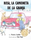Rosa, la Camioneta de la Granja By Victoria Scudder, Kam Bayo (Illustrator) Cover Image