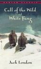 Call of The Wild, White Fang By Jack London Cover Image