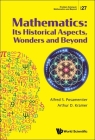 Mathematics: Its Historical Aspects, Wonders and Beyond Cover Image
