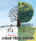 As an Oak Tree Grows By G. Brian Karas, G. Brian Karas (Illustrator) Cover Image