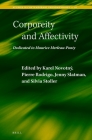 Corporeity and Affectivity: Dedicated to Maurice Merleau-Ponty (Studies in Contemporary Phenomenology #10) By Karel Novotny (Editor), Pierre Rodrigo (Editor), Jenny Slatman (Editor) Cover Image